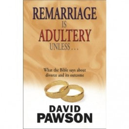 Remarriage is Adultury Unless...